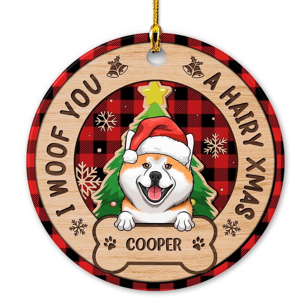 A Hairy Xmas Christmas Gift For Dog Lovers Personalized Ornament 3 A Hairy Xmas Christmas Gift For Dog Lovers Personalized Ornament