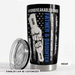 Father & Daughter Unbreakable Bond Personalized Tumbler Cup 11 Father & Daughter Unbreakable Bond Personalized Tumbler Cup -Gift Series Store FASJTBLIHT240423005 mk3