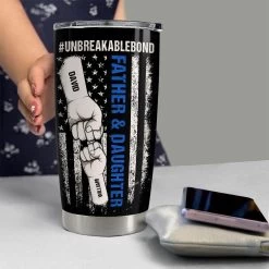 Father & Daughter Unbreakable Bond Personalized Tumbler Cup 14 Father & Daughter Unbreakable Bond Personalized Tumbler Cup -Gift Series Store FASJTBLIHT240423005 mk6
