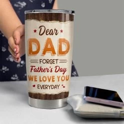 We Love You Everyday Dad Personalized Tumbler Cup -Gift Series Store FASJTBLIMP260423001 mk6