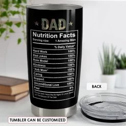 Best Dad Ever Dad Nutrition Facts Personalized Tumbler Cup -Gift Series Store FASJTBLIVH240423003 mk4