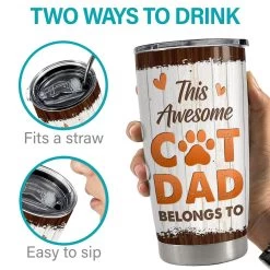Awesome Cat Dad Personalized Tumbler Cup -Gift Series Store FASJTBNTHT260423012 mk7