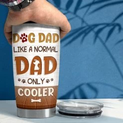 Cool Dog Dad Personalized Tumbler Cup -Gift Series Store FASJTBNTMP260423010 mk5
