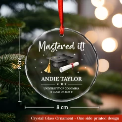 Personalized Mastered It Degree Graduation Gifts - Custom Christmas Crystal Glass Ornament, University, College, Senior Year Keepsake -Gift Series Store FMSJGOLTTT070824001 MK03
