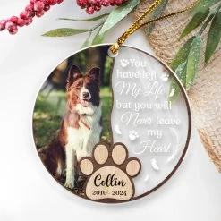 Personalized Dog Memorial Ornaments You Will Never Leave My Heart Acrylic Ornament Christmas Keepsake Sympathy Remembrance Gift -Gift Series Store FMSJOAAKPV210823001 MK9
