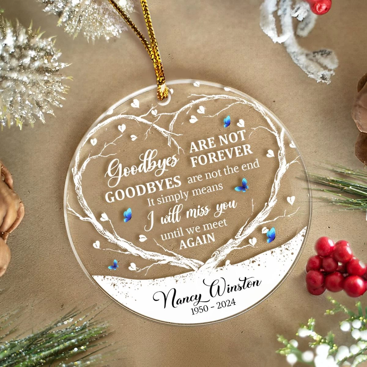 Personalized Memorial Ornaments Goodbyes Are Not Forever Acrylic Ornament Christmas Sympathy Remembrance Keepsake Xmas Tree Decorations Gifts 8 Personalized Memorial Ornaments Goodbyes Are Not Forever Acrylic Ornament Christmas Sympathy Remembrance Keepsake Xmas Tree Decorations Gifts - Image 6