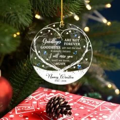 Personalized Memorial Ornaments Goodbyes Are Not Forever Acrylic Ornament Christmas Sympathy Remembrance Keepsake Xmas Tree Decorations Gifts 19 Personalized Memorial Ornaments Goodbyes Are Not Forever Acrylic Ornament Christmas Sympathy Remembrance Keepsake Xmas Tree Decorations Gifts -Gift Series Store FMSJOAAKPV210823003 MK7 2b5420c8 4175 478c a9b5 2a011b3aec89