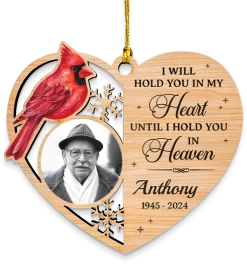 Personalized Human Memorial Ornament - Custom Photo Shaped Wooden Ornament, Sympathy Bereavement Gift Loss Of Loved One, I Will Hold You In My Heart