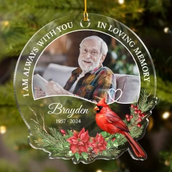 Personalized Human Memorial Ornament - Customized Photo Shaped Acrylic Ornaments, I Am Always With You, Sympathy Bereavement Gift Loss Of Loved One