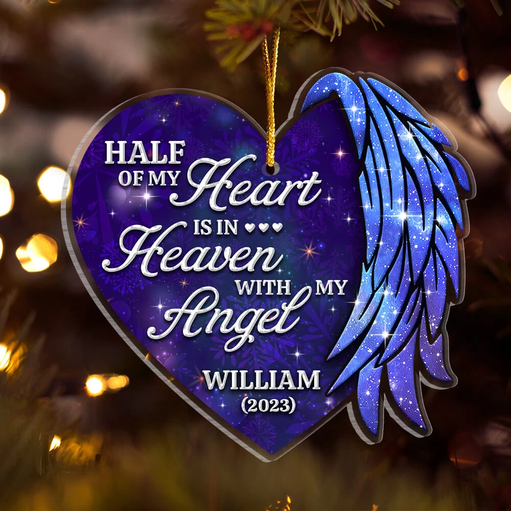 Half Of My Heart Is In Heaven Memorial Dad Mom Personalized Ornament 3 Half Of My Heart Is In Heaven Memorial Dad Mom Personalized Ornament