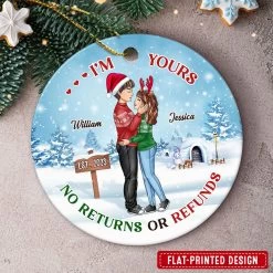 I'm Yours No Return Or Refunds Personalized Ornament Of Couple -Gift Series Store Im Yours No Return Or Refunds Personalized Ornament Of Couple 2
