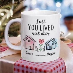 Personalized Besties Mug I Wish You Lived Next Door -Gift Series Store Personalized Besties Mug I Wish You Lived Next Door 2