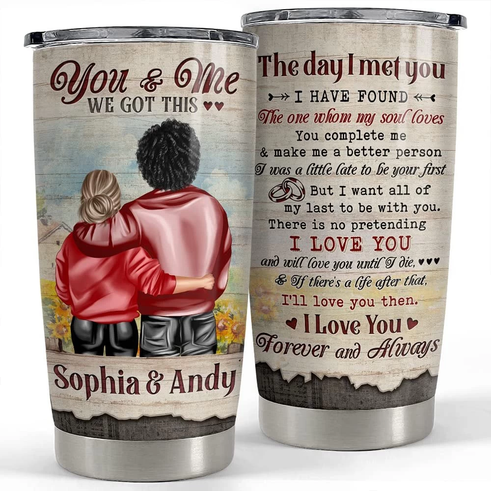 Personalized Couple Tumbler You And Me We Got This Best Custom Gift 3 Personalized Couple Tumbler You And Me We Got This Best Custom Gift