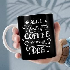 Personalized Mug All I Need Is Coffee And My Dog -Gift Series Store Personalized Mug All I Need Is Coffee And My Dog 4