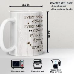 Personalized Photo Of Dog Mug Every Snack You Make -Gift Series Store Personalized Photo Of Dog Mug Every Snack You Make 3