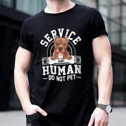 Personalized T-shirt For Dog Lover Service Human Do Not Pet -Gift Series Store Personalized T shirt For Dog Lover Service Human Do Not Pet 25