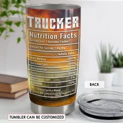 Personalized Tumbler For Trucker Nutrition Facts 12 Personalized Tumbler For Trucker Nutrition Facts -Gift Series Store Personalized Tumbler For Trucker Nutrition Facts 3