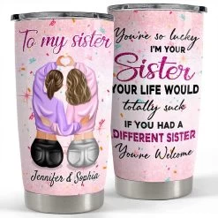 Personalized Tumbler Funny Gifts For Sister Bestie
