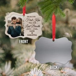 Personalized Couple Ornament From Our First Kiss Till Our Last Breath Aluminum Ornament 2024 For Anniversary Couple Husband & Wife Married -Gift Series Store SJORNTTTH29092022007ME MK03