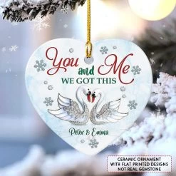 Personalized Ceramic Couple Swan Ornament You And Me We Got This -Gift Series Store personalized ceramic couple swan ornament you and me we got this pt02