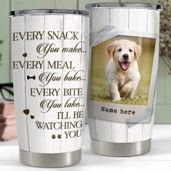 Personalized Dog Photo Every Snack You Make Wood Style For Dog Lover -Gift Series Store personalized dog photo every snack you make wood style for dog lover pt02