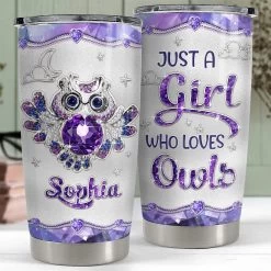 Personalized Tumbler Just A Girl Who Loves Owl Purple Jewelry Style -Gift Series Store personalized tumbler just a girl who loves owl purple jewelry style pt04